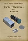 Canister Damascus with J. Neilson